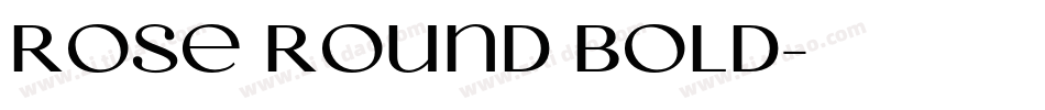 Rose Round Bold字体转换